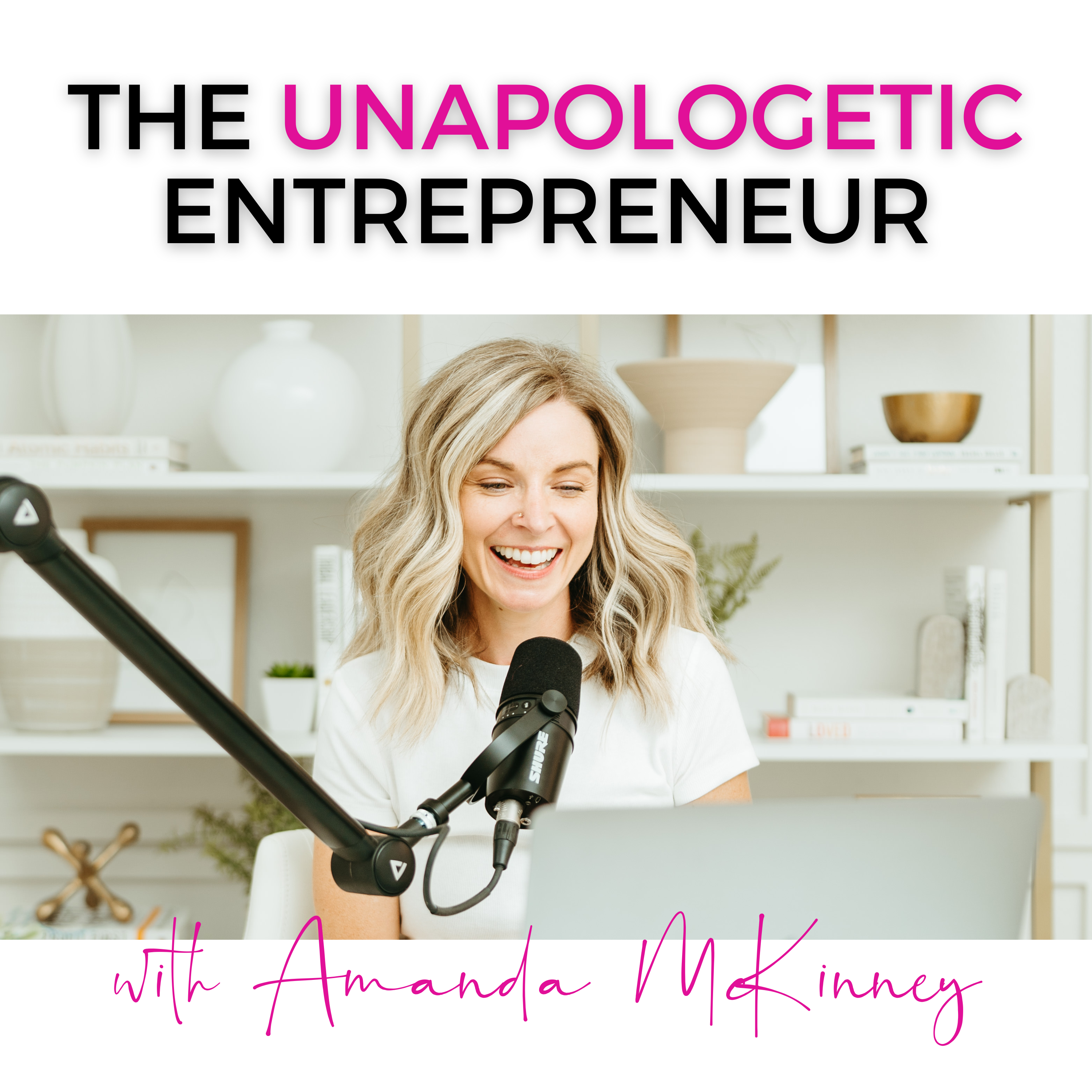 The Unapologetic Entrepreneur Podcast Artwork